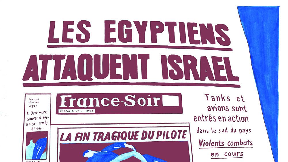 L'image semble représenter une une de journal avec plusieurs titres. On y voit des phrases comme "Les Égyptiens attaquent Israël", des références à des combates violents et à un pilote, ainsi que des commentaires sur des actions militaires. Les couleurs dominantes semblent être le rouge et le bleu, et le texte est disposé de manière à attirer l'attention sur les événements mentionnés. L'ensemble donne une impression d'urgence et d'actualité face à des situations de conflit.