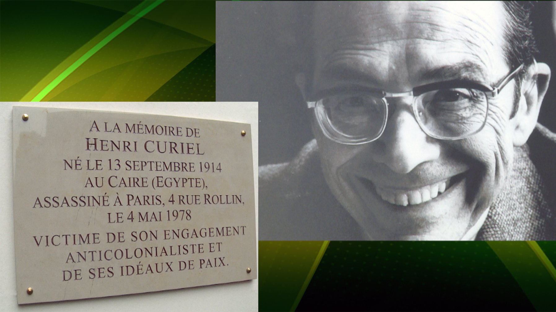 L'image présente une plaque commémorative en mémoire d'Henri Curiel, né le 13 septembre 1914 au Caire, en Égypte, et assassiné à Paris le 4 mai 1978. La plaque souligne son engagement anticolonialiste et ses idéaux de paix. À côté de cela, on voit également un portrait d'Henri Curiel, où il affiche un sourire, témoignant de son caractère engagé et de son humanité.