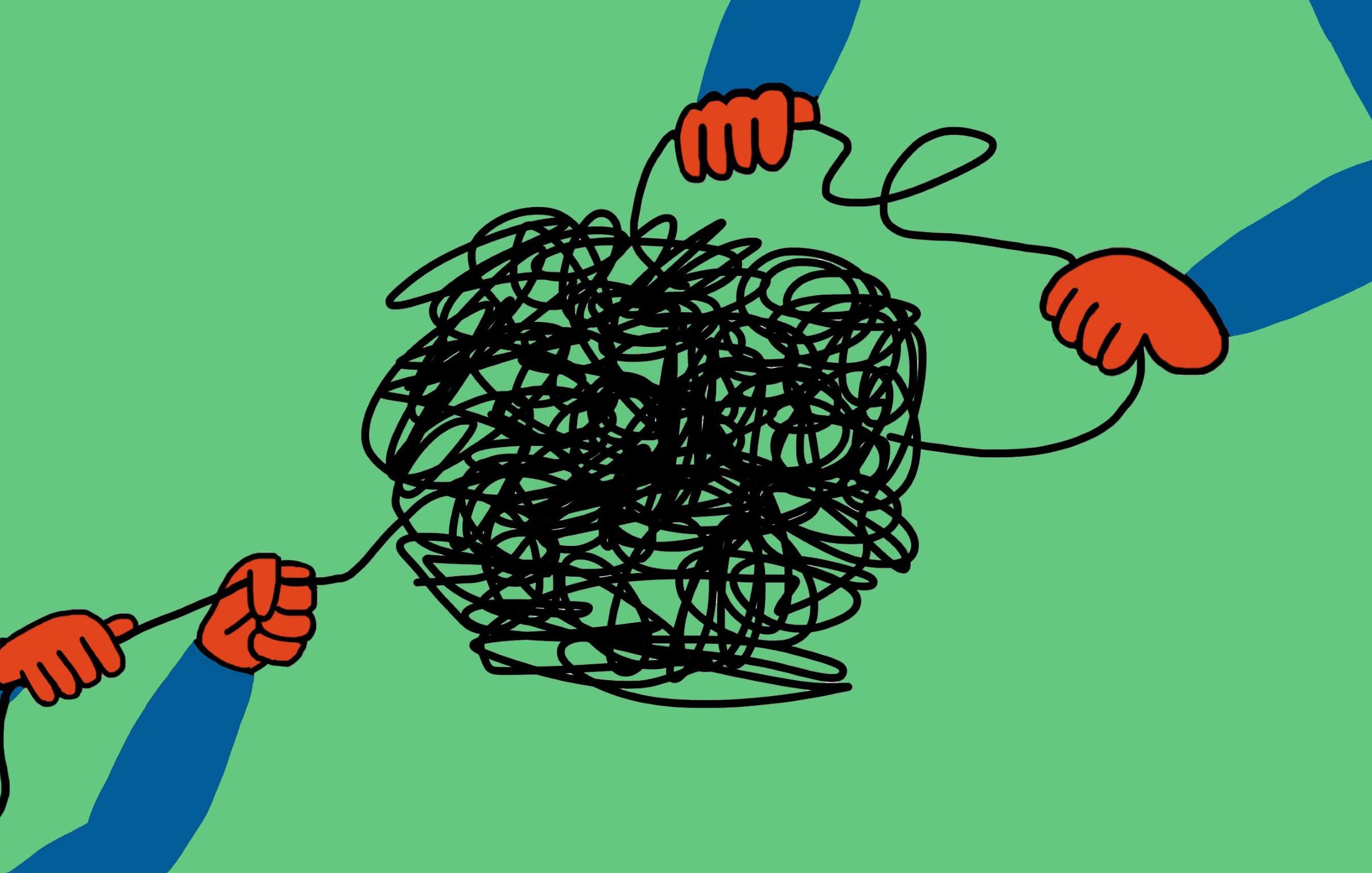 The image features two pairs of hands grabbing different ends of a tangled mass of black lines, resembling a chaotic knot or a bundle of wires. The background is a solid green color, which contrasts with the black tangled lines and the brightly colored hands, likely depicted in orange. The overall style appears to be playful and abstract.