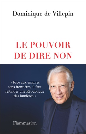 Livre de Dominique de Villepin sur la résistance et la liberté d'expression.