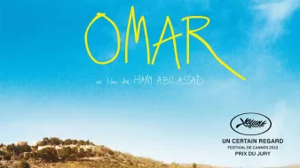 L'image présente une affiche de film intitulée "Omar". En haut, il y a une mention "par le réalisateur de PARADISE NOW", suivie du titre "OMAR" écrit en lettres stylisées. Au bas de l'affiche, on trouve des indications sur le film, notamment "un film de Hany Abu-Assad" et des détails sur le festival de Cannes 2013, avec la mention "UN CERTAIN REGARD" et "PRIX DU JURY". En arrière-plan, on aperçoit un mur, probablement le mur de séparation, recouvert de graffitis. Les couleurs de l'image sont terreuses, évoquant un paysage aride et chargé de significations sociales et politiques.