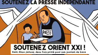 L'image présente un homme assis à une table, habillé d'un gilet avec l'inscription "PRESS", en train d'écrire. À côté de lui se trouve un enfant. L'arrière-plan montre des tentes, suggérant un contexte de crise ou de réfugiés. En haut de l'image, il est écrit "SOUTENEZ LA PRESSE INDEPENDANTE" et en bas, "SOUTENEZ ORIENT XXI !" avec une mention de Rami Abou Jamous, un journaliste primé. L'ensemble évoque un appel à soutenir la presse indépendante, en particulier dans les zones de conflit.