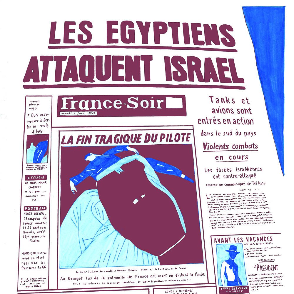 L'image semble représenter une une de journal avec plusieurs titres. On y voit des phrases comme "Les Égyptiens attaquent Israël", des références à des combates violents et à un pilote, ainsi que des commentaires sur des actions militaires. Les couleurs dominantes semblent être le rouge et le bleu, et le texte est disposé de manière à attirer l'attention sur les événements mentionnés. L'ensemble donne une impression d'urgence et d'actualité face à des situations de conflit.