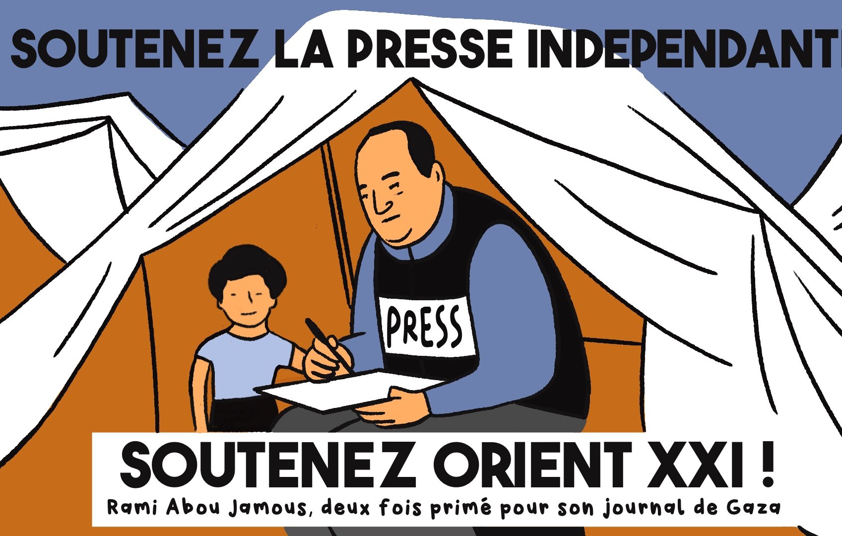 Un journaliste écrit sous une tente, soutenu par un enfant. Message pour la presse indépendante.