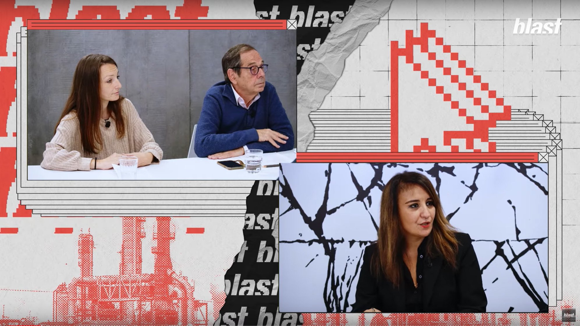 L'image présente un format de discussion ou d'interview. On y voit trois personnes : deux sont assises à une table, l'une à gauche avec de longs cheveux bruns et l'autre à droite, portant des lunettes. La troisième personne, en bas à droite, a un look professionnel et s'exprime. En arrière-plan, il y a un design graphique en rouge et noir, et des motifs qui semblent évoquer des éléments technologiques ou industriels. Le mot "blast" apparaît plusieurs fois, suggérant un lien avec un media ou une émission.