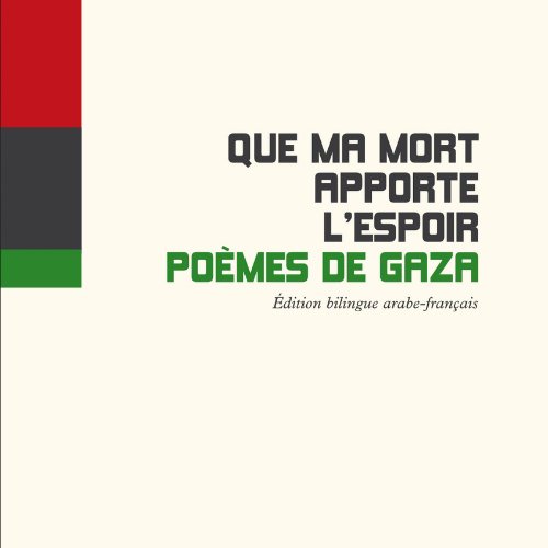 Livre de poèmes bilingue sur l'espoir et la mort, lié à Gaza.