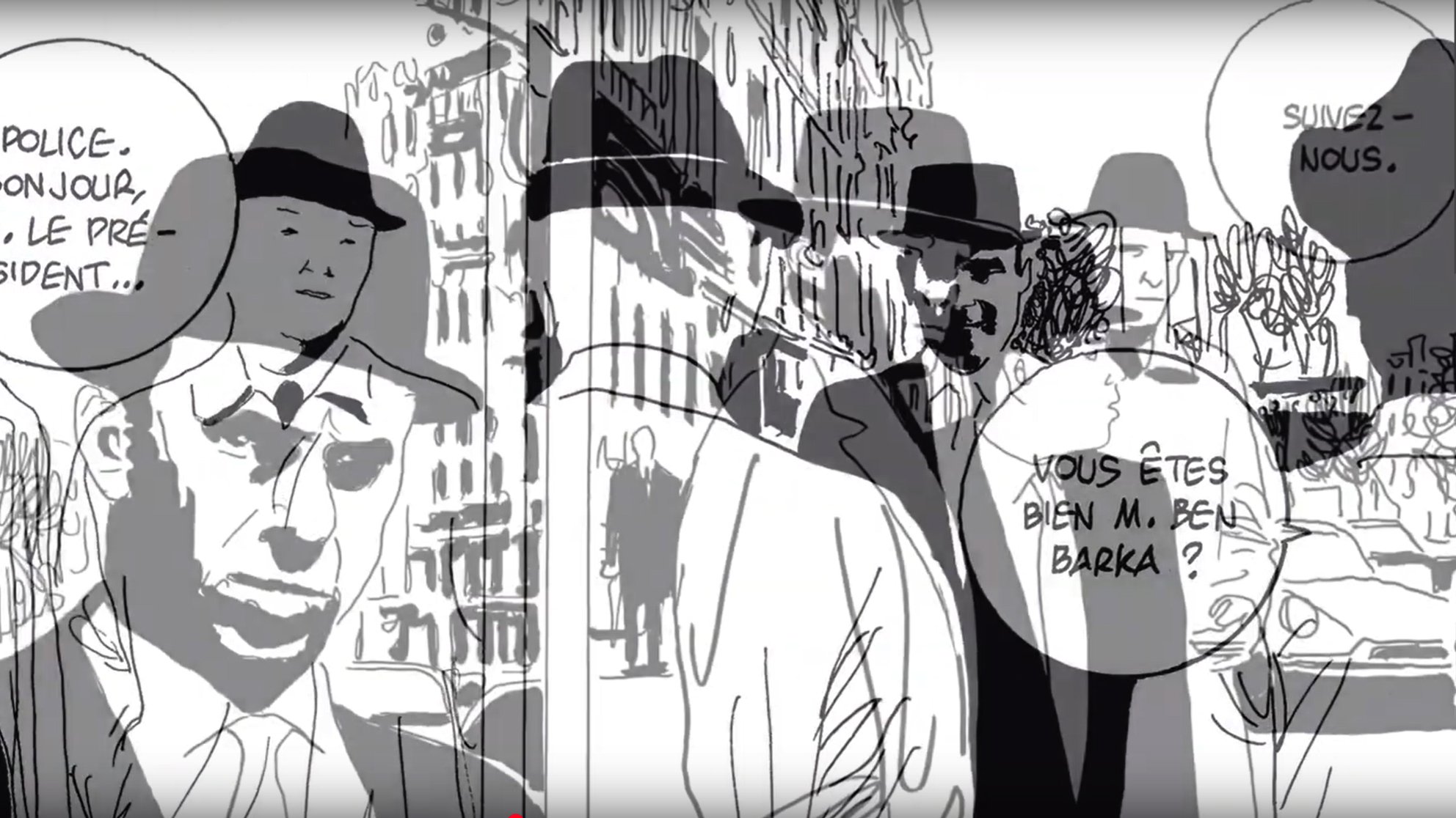 L'image présente une scène stylisée en noir et blanc, illustrant des personnages habillés en costumes avec des chapeaux. On peut voir des silhouettes d'hommes qui semblent discuter dans un milieu urbain, avec des bâtiments en arrière-plan. Un des personnages s'adresse à un autre avec un dialogue en bulle, disant "Vous êtes bien M. Barka," ce qui suggère une intrigue ou une interaction importante. L'atmosphère évoque une ambiance de mystère ou de suspense.