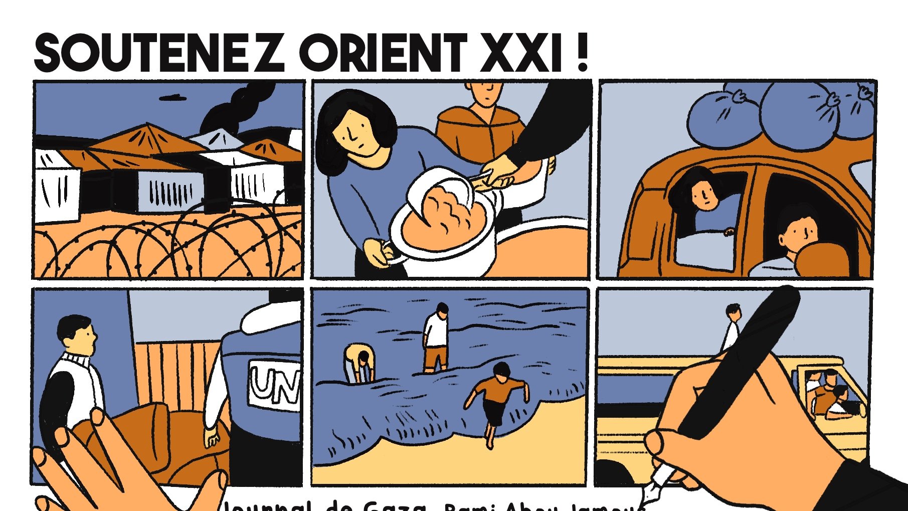 L'immagine è un fumetto che presenta sei vignette collegate da un tema comune. Le scene mostrano diverse situazioni: rifugiati in un campo, interazioni tra persone e un operatore di pace, e momenti di vita quotidiana. Una figura rappresentante le Nazioni Unite è presente in alcune vignette, evidenziando il contesto umanitario. Le tonalità e lo stile visivo sembrano riflettere una narrazione di speranza e sostegno. Il titolo "SOUTENEZ ORIENT XXI !" suggerisce un invito all'azione per sostenere la situazione nell'Oriente, in particolare nella regione di Gaza.