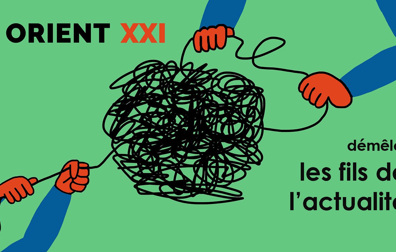 L'image présente un fond vert avec le titre "ORIENT XXI" en haut à gauche. Deux mains, représentées en bleu, tiennent un câble noir enchevêtré au centre de l'image. Le texte en dessous dit "démêler les fils de l'actualité" et est écrit en noir. Les mains sont dessinées avec des gants orange, ajoutant une touche de couleur contrastante. L'ensemble évoque l'idée de clarifier des sujets complexes ou confus dans l'actualité.