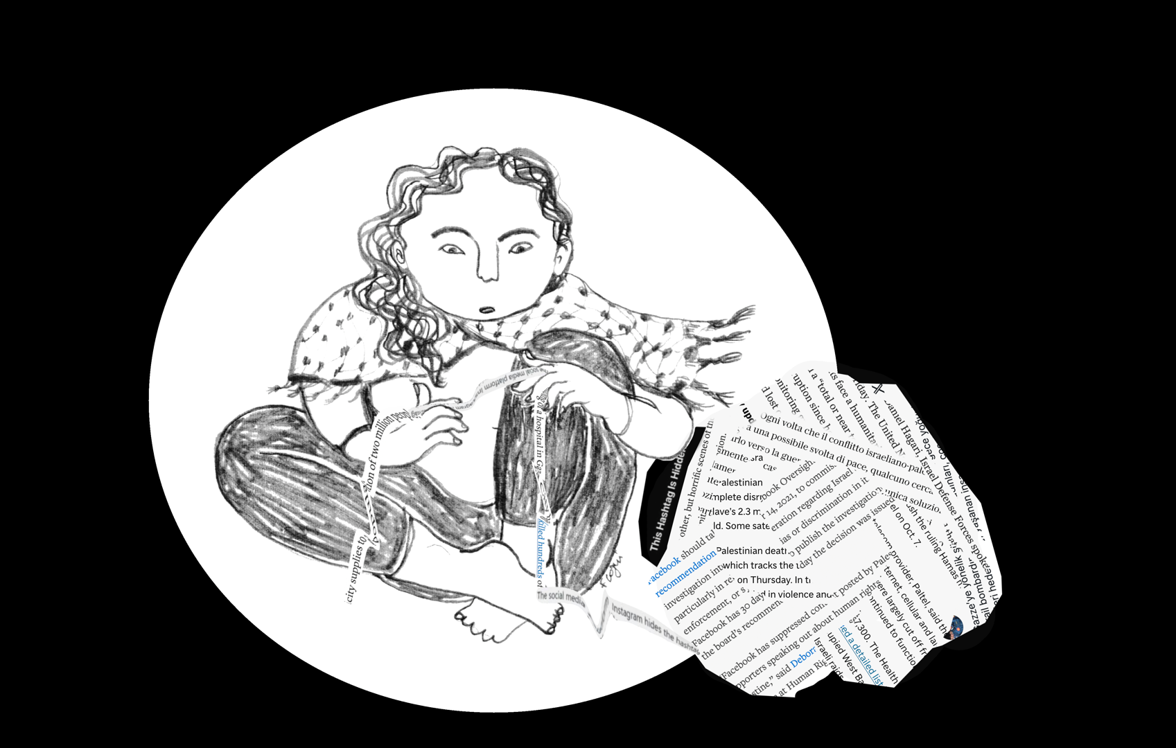 L'image représente une figure humaine dessinée de façon expressive, assise dans une posture pensive. Elle a des cheveux ondulés et semble concentrée, avec des yeux écarquillés, comme si elle était en train de réfléchir ou de s'interroger. Autour d'elle, on voit un cercle blanc qui contraste avec le fond noir, mettant en avant l'illustration. À côté de la figure, il y a un amas de papiers brouillons ou de coupures de presse, qui donnent une impression de désordre ou d'accumulation d'idées. Cela pourrait symboliser une tentative de collecte d'informations ou de réflexion sur des sujets complexes. Les éléments visuels suggèrent un moment d'introspection ou de créativité.