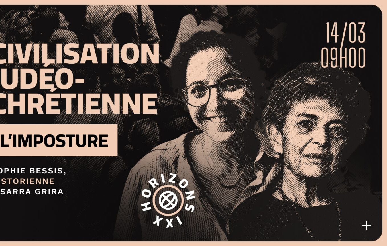L'image annonce un événement sur la "Civilisation judéo-chrétienne" avec en vedette Sophie Bessis et Sarra Grira. Elle indique la date et l'heure : 14 mars à 9h00, et présente un design sobre avec des tons de beige et noir.