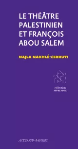 Couverture de livre sur le théâtre palestinien, titre et auteur en blanc sur fond violet.