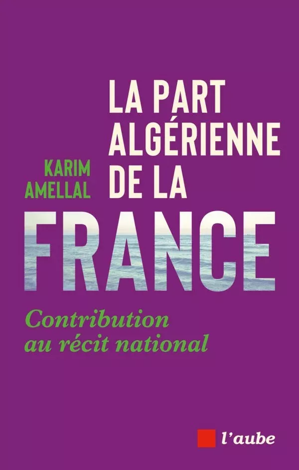 Un livre intitulé "La part algérienne de la France" sur fond violet.